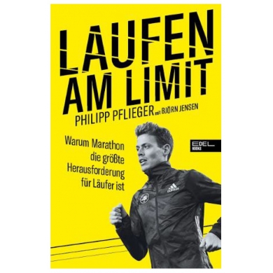 Running at the Limit by Philipp Pflieger with Björn Jensen - Guide, Sports Book, Edel Books -